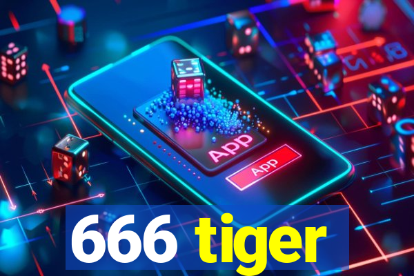 666 tiger